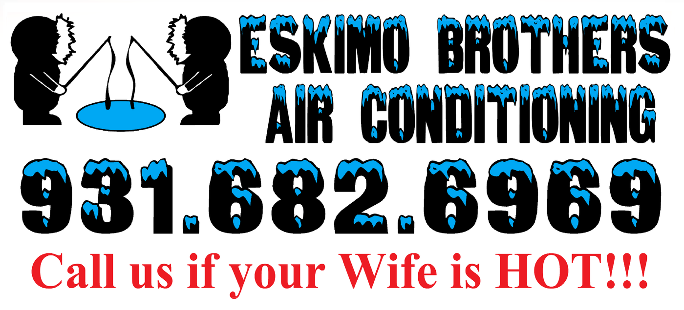 AC repair in Spring Hill and Columbia TN — Eskimo Brothers billboard, 931-682-6969